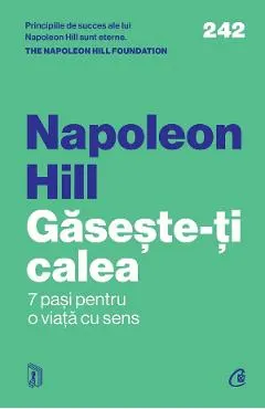 Coperta cărții Gaseste-ti calea. 7 pasi pentru o viata cu sens