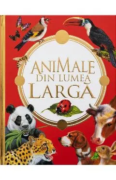 Coperta cărții Cartea mea de aur: Animalele din lumea larga