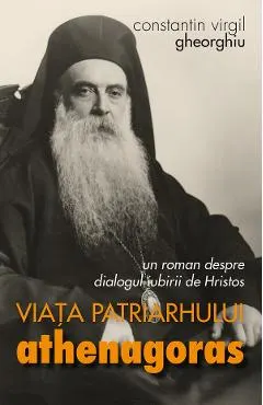 Coperta cărții Viata patriarhului Athenagoras