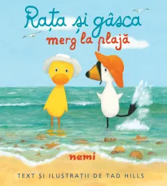 Coperta cărții Rața și gâsca merg la plajă