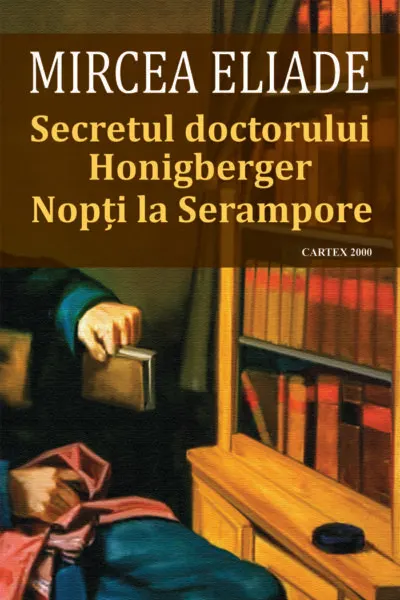 Coperta cărții Secretul doctorului Honigberger • Nopți la Serampore