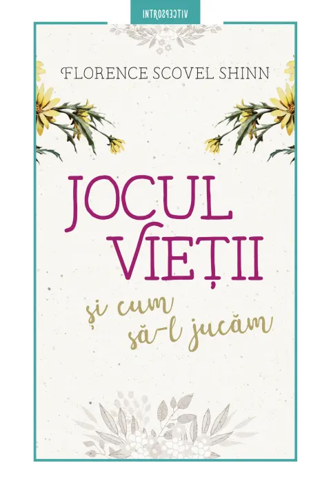 Coperta cărții Jocul vietii si cum sa-l jucam