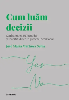 Coperta cărții Cum luam decizii. Volumul 13. Descopera Psihologia