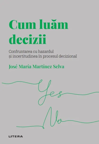 Coperta cărții Cum luam decizii. Volumul 13. Descopera Psihologia