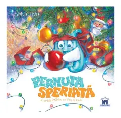 Coperta cărții Pernuța speriată și teribila întâlnire cu Moș Crăciun