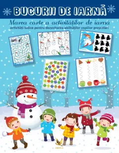 Coperta cărții Bucurii de iarnă. Marea carte a activităților de iarnă