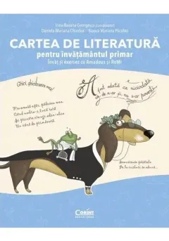 Coperta cărții Cartea de literatură pentru învățământul primar. Învăț și exersez cu Amadeus și ReMi