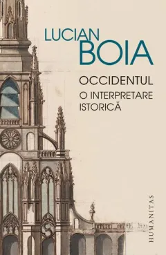 Coperta cărții Occidentul. O interpretare istorică