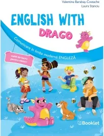 Coperta cărții English with Drago. Comunicare in limba moderna engleza. Caiet de lucru pentru clasa I