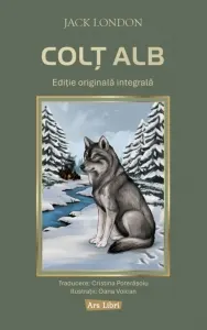 Coperta cărții Colt Alb. Editie originala integrala
