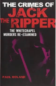 Coperta cărții The Crimes of Jack the Ripper