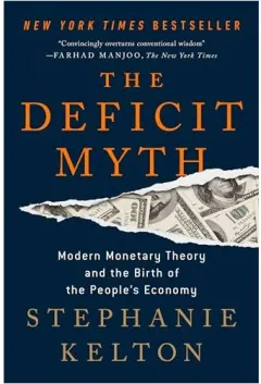 Coperta cărții The Deficit Myth, Stephanie Kelton
