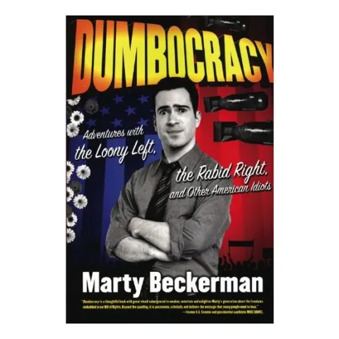 Coperta cărții Dumbocracy Adventures With The Loony Left The Rabid Right And Other American Idiots