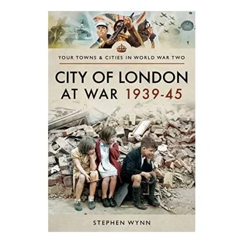 Coperta cărții City of London at War 1939-45