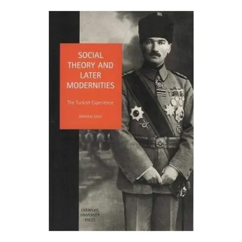 Coperta cărții Social Theory and Later Modernities