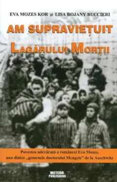 Coperta cărții Am supraviețuit lagărului morții