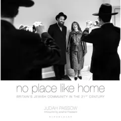 Coperta cărții No place like home: Britain's Jewish community in the 21st century