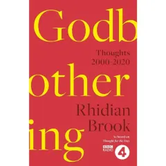 Coperta cărții Godbothering: Thoughts, 2000-2020 - As heard on 'Thought for the Day'