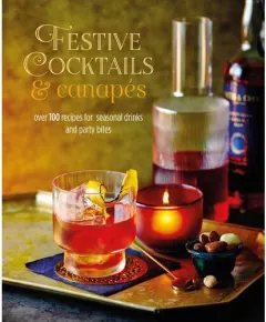 Coperta cărții Festive Cocktails & Canapes