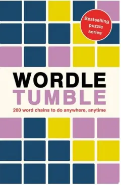 Coperta cărții Wordle Tumble: 200 Wordle Chains To Do Anywhere, A(...)