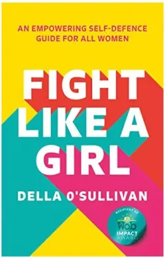 Coperta cărții Fight Like a Girl, Della O'Sullivan