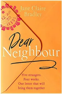 Coperta cărții Dear Neighbour, Jane Claire Bradley