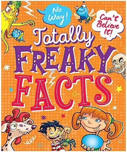Coperta cărții No Way! Can't Believe It! Totally Freaky Facts