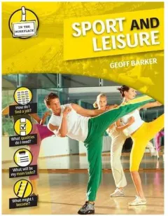 Coperta cărții Sport and Leisure - In the Workplace