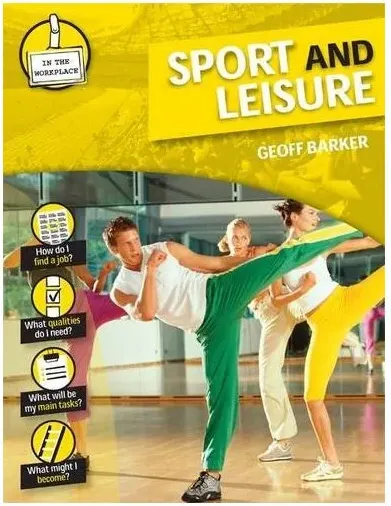 Coperta cărții Sport and Leisure - In the Workplace