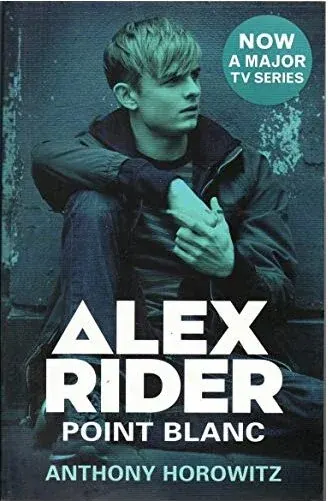 Coperta cărții Alex Rider 02: Point Blanc. TV Tie-In