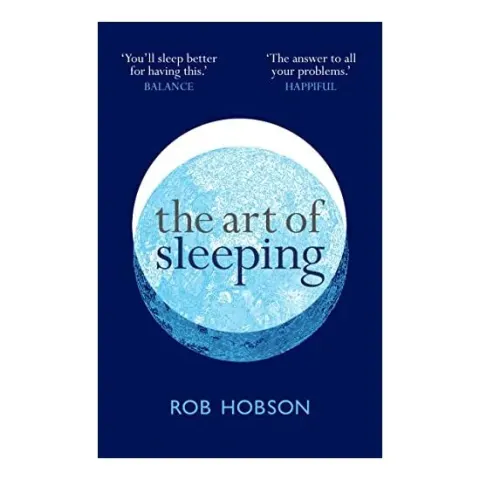 Coperta cărții Art of Sleeping, Rob Hobson