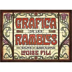 Coperta cărții Gràfica de les Rambles: The Signs of Barcelona, Louise Fili