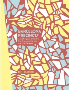 Coperta cărții Barcelona Precincts, Ben Holbrook
