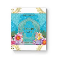 Coperta cărții Yogic Path Reflective Journal, Sahara Rose Ketabi, Danielle Noel