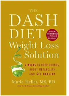 Coperta cărții The Dash Diet Weight Loss Solution
