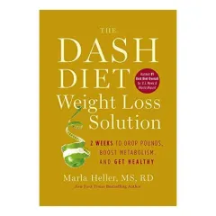 Coperta cărții The Dash Diet Weight Loss Solution
