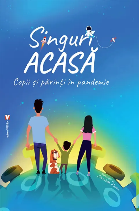Coperta cărții Singuri acasa.Copii si parinti in pandemie