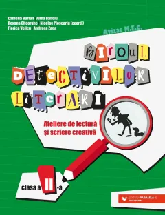 Coperta cărții Biroul detectivilor literari. Ateliere de lectură și scriere creativă (clasa a II-a)