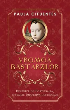 Coperta cărții Vremea bastarzilor