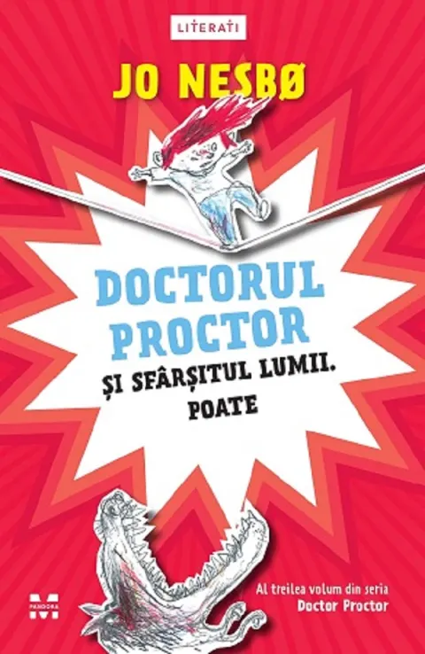 Coperta cărții Doctorul Proctor si sfarsitul lumii. Poate (seria Doctor Proctor, vol. 3)