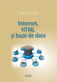 Coperta cărții Internet, HTML si baze de date