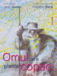 Coperta cărții Omul care planta copaci