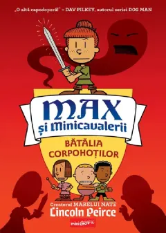Coperta cărții Max și Minicavalerii 2. Bătălia corpohoților