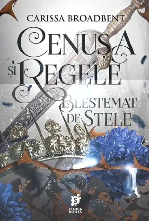 Coperta cărții Cenusa si regele blestemat de stele