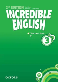 Coperta cărții Incredible English, New Edition 3: Teacher's Book