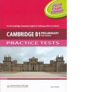 Coperta cărții Cambridge B1 Preliminary for Schools (PET4S) Practice Tests (2020 Exam) Student s Book with Downloadable Audio (QR Code) && Answer Key
