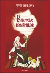 Coperta cărții Basmele romanilor. Editia 2025