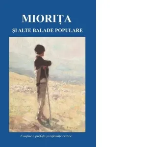 Coperta cărții Miorita si alte balade populare