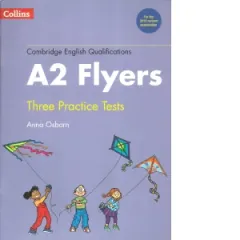 Coperta cărții Cambridge English Qualifications, A2 Flyers. Three Practice Tests