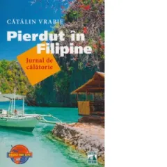 Coperta cărții Pierdut in Filipine - Jurnal de calatorie